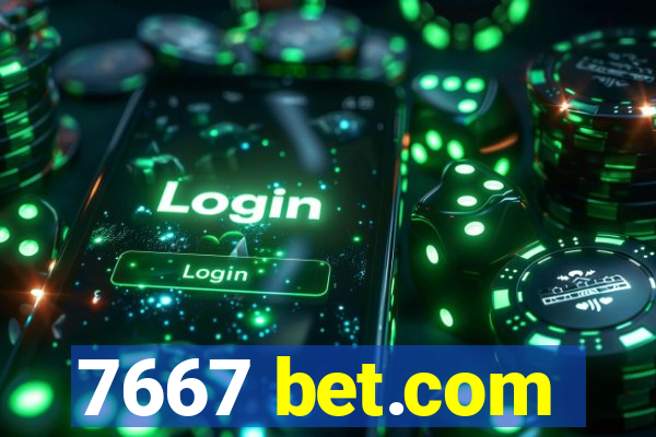 7667 bet.com